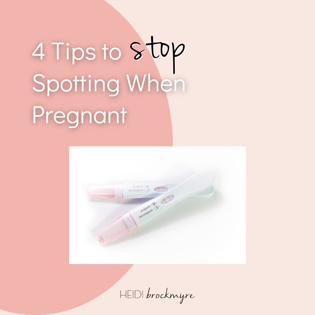 Tips To Stop Spotting When Pregnant