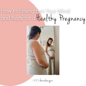 Advice for how to have a healthy pregnancy is often generic or unhelpful. Follow these recommendations for a healthy mind and body during pregnancy.